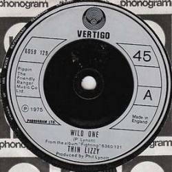 Thin Lizzy : Wild One - For Those Who Love to Live